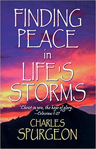 Finding Peace in Life's Storms PB - Charles Spurgeon